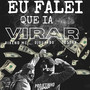 Eu Falei Que Ia Virar (Explicit)