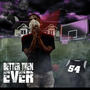 Better Then Ever (Explicit)