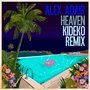 Heaven (Kideko Remix)