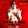 live my dreams ～Kotoka テーマ曲～ -Single