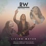 Living Water (feat. Lili Forbes & Michelle Waller)