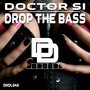 Drop the Bass