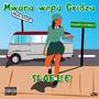 Mwana wepa Gridza (Explicit)