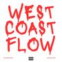 West Coast Flow (Explicit)