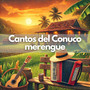 Cantos del Conuco merengue