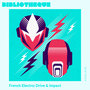 French Electro: Drive & Impact