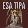 Esa Tipa (feat. Miradita Family & D Leyend)