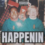 Happenin (Explicit)