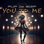 You To Me (feat. Steve Clisby) [Cooly D Remix]