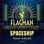 Spaceship Tech House