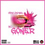 He A Goner (Explicit)