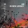 10 AM In New Jersey (Explicit)