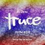 Truce (feat. Asa the Artist) [Explicit]