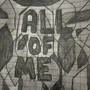 All of Me (feat. Skywalka & Gvwopp) [Explicit]