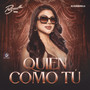 Quién Como tú