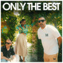 Only The Best (Dope Ammo & RareForm Remix)