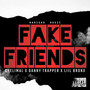 Fake Friends (Explicit)