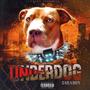 UnderDog (Explicit)