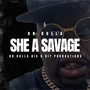 She a Savage (Explicit)