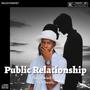 Public Relationship (feat. X Beats)