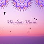 Mandala Music - Calming Songs for Adults