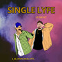 SINGLE LYFE (Explicit)