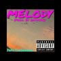 MELODY (Explicit)