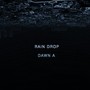 Rain Drop