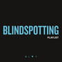 Blindspotting Playlist