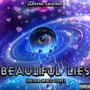 Beautiful Lies (Out of Space Love) [Explicit]