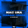 Mais uma chamada perdida (Explicit)