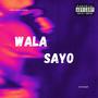 Wala Sayo (feat. Jeremiah)