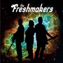 The Freshmakers (Explicit)