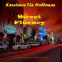 Street Fluency (Explicit)