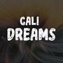 CALI DREAMS (Explicit)