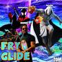 Fry Glide (feat. JaelensFries, BurseBoi & BiiG MiKE) [Explicit]