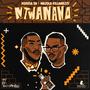 Ntwanano (feat. Mazola KillaMezzy) [Explicit]