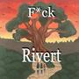 **** Rivert (Explicit)