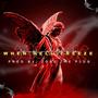 WHEN HELL FREEZE (Explicit)