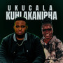 Ukucala Kuhlakanipha