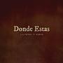 Donde Estas (feat. w3rco) [Explicit]