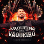 De Vaqueiro pra Vaqueiro