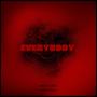 EVERYBODY (feat. Famo maze) [Explicit]