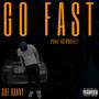 GO FAST (Explicit)