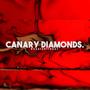 Canary Diamonds.