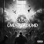 Yolum Underground (Explicit)