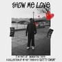 Show Me Love (Explicit)