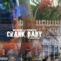 Crank Baby (Explicit)