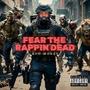 Fear The Rappin Dead (Explicit)