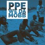 We da Mobb (Explicit)